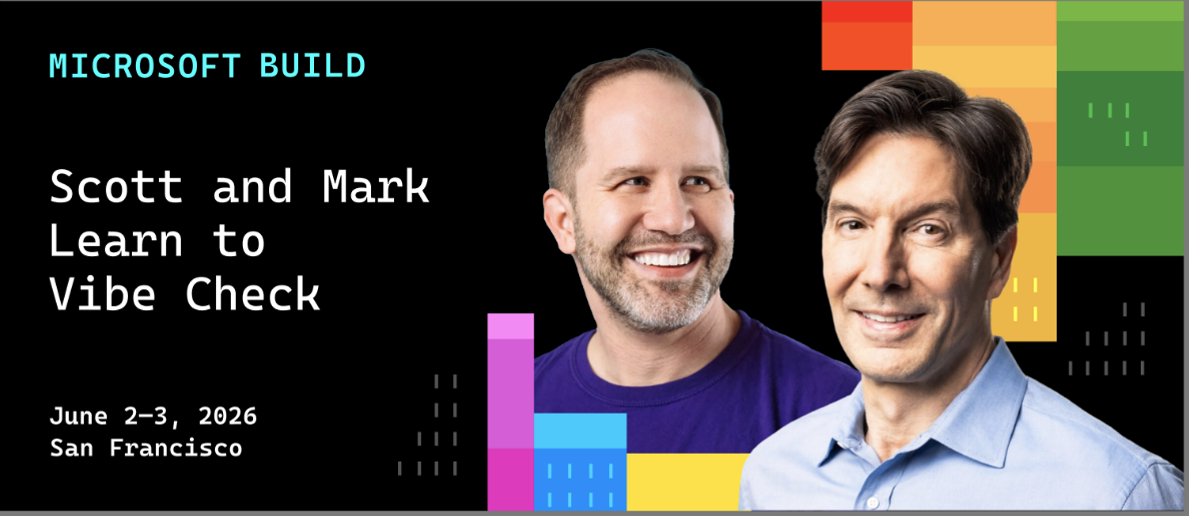Microsoft Build June 2-3, 2026 